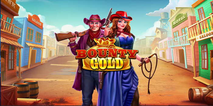 Tips Bermain Slot Bounty Gold Dengan Peluang Menang Besar